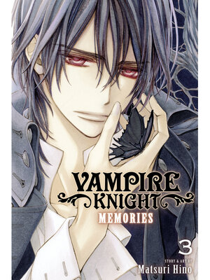 cover image of Vampire Knight: Memories, Volume 3